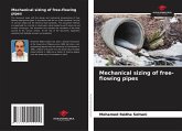 Mechanical sizing of free-flowing pipes