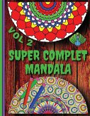 Super Complet Mandala Vol 2: Relaxing, Anti-Stress Dot To Dot Patterns To Complete & Colour