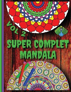 Super Complet Mandala Vol 2: Relaxing, Anti-Stress Dot To Dot Patterns To Complete & Colour - Ionut