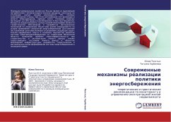 Sowremennye mehanizmy realizacii politiki änergosberezheniq - Tolstyh, Juliq; Gorbachewa, Tat'qna