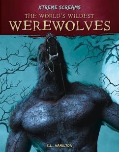 World's Wildest Werewolves - Hamilton, Sue L