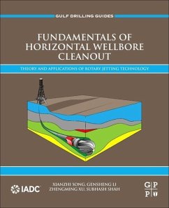 Fundamentals of Horizontal Wellbore Cleanout - Song, Xianzhi;Li, Gensheng;Xu, Zhengming