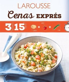 Cenas Exprés: 3 Ingredientes 15 Minutos - Depraz, Camille