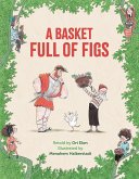 Basket Full of Figs (eBook, ePUB)