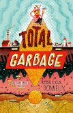 Total Garbage (eBook, ePUB)