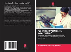 Química divertida ou aborrecida? - Guevara Meneses, Juan Carlos