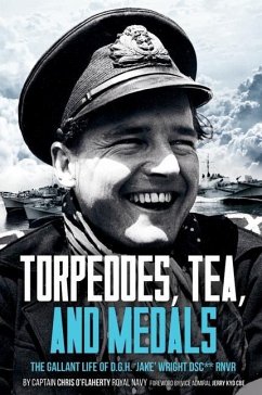 Torpedoes, Tea, and Medals - Oâ Flaherty Royal Navy, Captain Chris