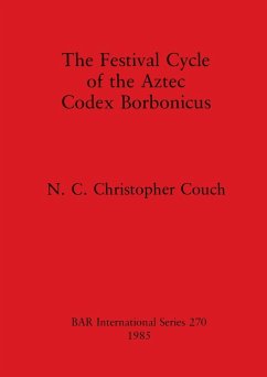 The Festival Cycle of the Aztec Codex Borbonicus - Couch, N. C. Christopher