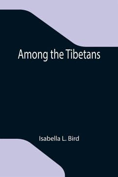 Among the Tibetans - L. Bird, Isabella