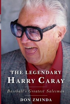 The Legendary Harry Caray - Zminda, Don