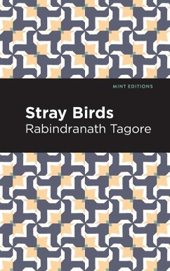 Stray Birds - Tagore, Rabindranath