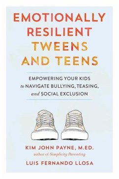Emotionally Resilient Tweens and Teens - Payne, Kim John