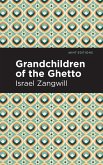 Grandchildren of the Ghetto