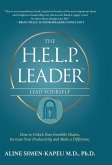 The H.E.L.P. Leader - Lead Yourself