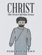 Christ the West Call Him Jesus - Bild 1
