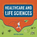 Learning Through Science: Healthcare and Life Sciences