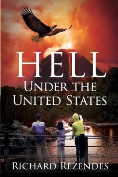 Hell Under the United States - Rezendes, Richard