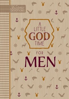 A Little God Time for Men - Broadstreet Publishing Group Llc