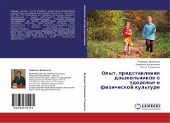 Opyt, predstawleniq doshkol'nikow o zdorow'e i fizicheskoj kul'ture - Voloshina, Lüdmila; Kudalanowa, Lüdmila; Galimskaq, Ol'ga