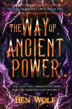 The Way of Ancient Power - Wolf, Ben