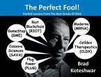 The Perfect Fool!: Foolish Lessons From The Best Stocks Of 2021