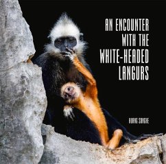 An Encounter with the White-Headed Langurs - Huang, Songhe