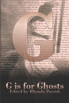 G is for Ghosts - Bourelle, Andrew; Cato, Beth; Johnson, L. S.