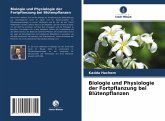 Biologie und Physiologie der Fortpflanzung bei Blütenpflanzen