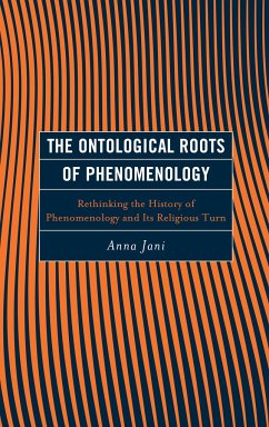 The Ontological Roots of Phenomenology - Varga-Jani, Anna