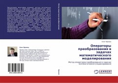 Operatory preobrazowaniq w zadachah matematicheskogo modelirowaniq - Yaremko, Oleg