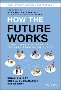 How the Future Works - Elliott, Brian; Subramanian, Sheela; Kupp, Helen