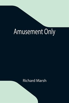 Amusement Only - Marsh, Richard