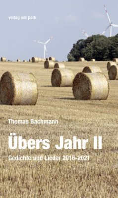 Übers Jahr II - Bachmann, Thomas