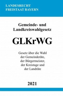Cover Gemeinde- und Landkreiswahlgesetz (GLKrWG)