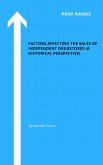 Factors Affecting the Sales of Independent Drugstores (A Historical Perspective) (eBook, ePUB) Factors Affecting the Sales of Independent Drugstores (A Historical Perspective) (eBook, ePUB)