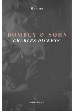 Dombey und Sohn (eBook, ePUB) - Dickens, Charles