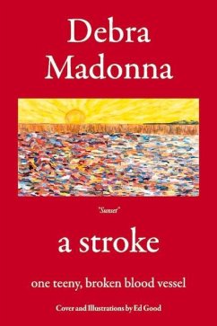 Cover A Stroke: One Teeny, Broken Blood Vessel