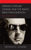 German Popular Cinema and the Rialto Krimi Phenomenon