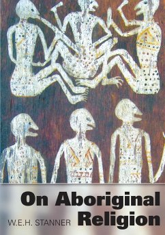 On Aboriginal Religion - Stanner, W. E. H.