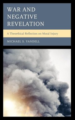 War and Negative Revelation - Yandell, Michael S.