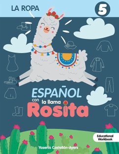 Espanol con la llama Rosita La Ropa - Castellon Ayers, Yasenis