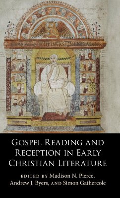 Gospel Reading and Reception in Early Christian Literature