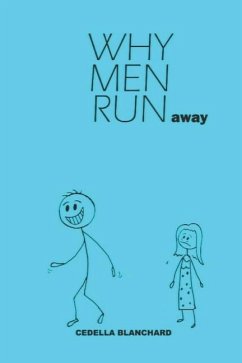 Why Men Run... away - Blanchard, Cedella