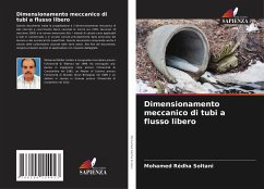 Dimensionamento meccanico di tubi a flusso libero - Soltani, Mohamed Rédha