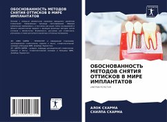 OBOSNOVANNOST' METODOV SNYaTIYa OTTISKOV V MIRE IMPLANTATOV - Sharma, Alok;Sharma, Shilpa