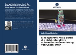 Eine geführte Reise durch die nicht-interaktive automatische Generierung von Geschichten - Botelho, Luis Miguel