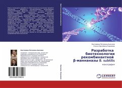 Razrabotka biotehnologii rekombinantnoj ¿-mannanazy B. subtilis - Anohina, Ekaterina Petrowna; Korneewa, Ol'ga Sergeewna