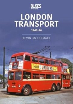 London Transport 1949-74 - McCormack, Kevin