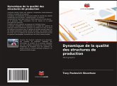 Dynamique de la qualité des structures de production