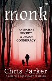 Monk: A Gripping Conspiracy Thriller